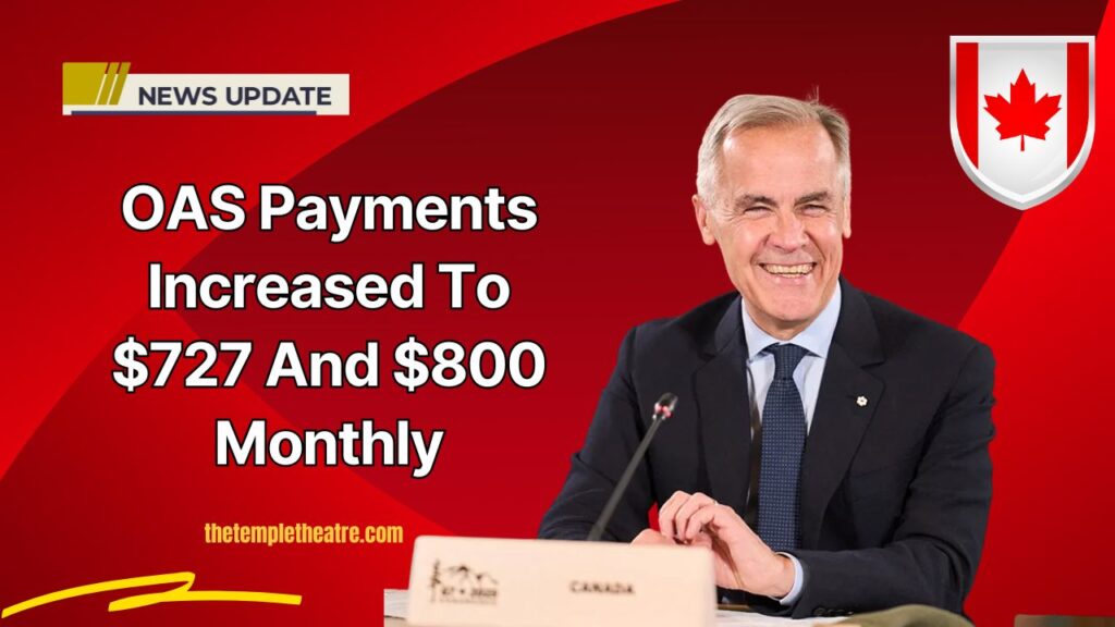 OAS Payments Increased To $727 And $800 Monthly – Check Eligibility & October Dates
