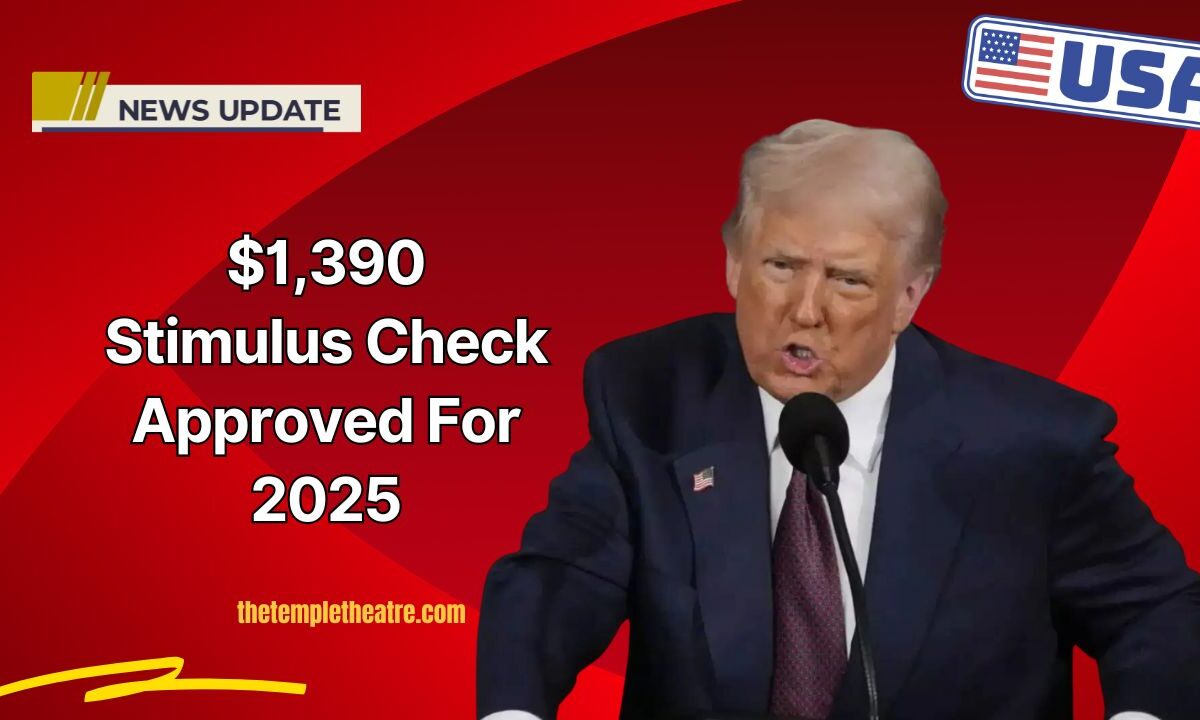 $1,390 Stimulus Check Approved For 2025 – Who’s Eligible And When You’ll Get Paid