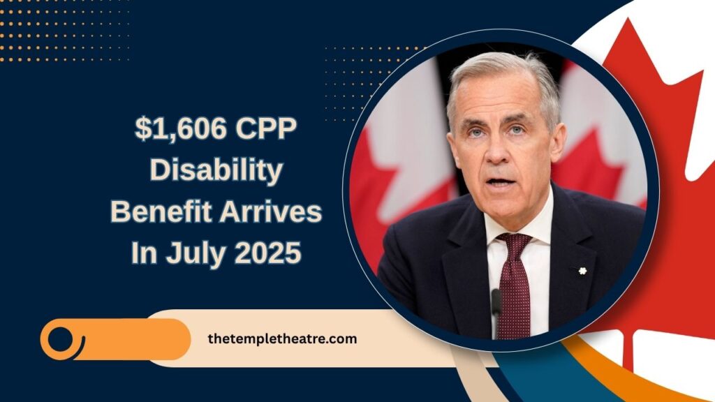 $1,606 CPP Disability Benefit Arrives In July 2025 — Are You Eligible For This Crucial Support?