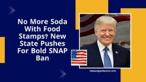 No More Soda With Food Stamps? New State Pushes For Bold SNAP Ban