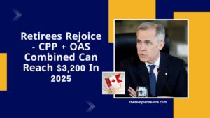 Retirees Rejoice - CPP + OAS Combined Can Reach $3,200 In 2025