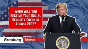 When Will You Receive Your Social Security Check in August 2025?